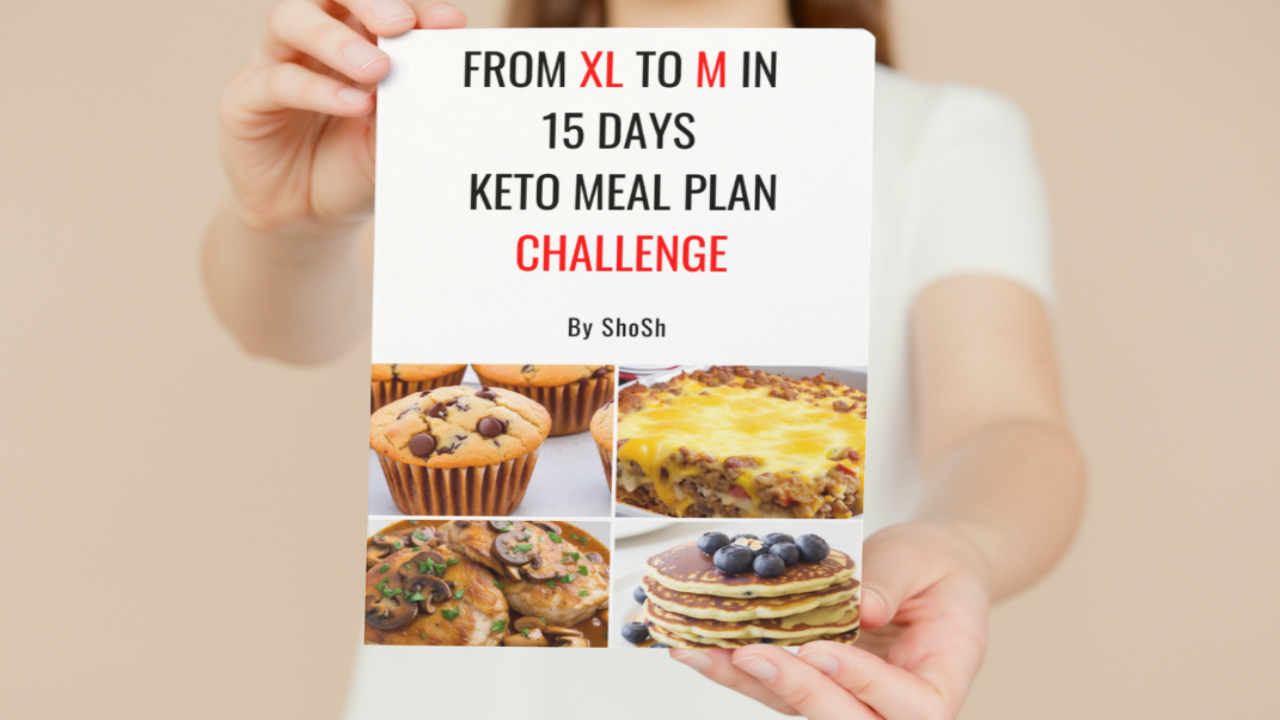 From XL to M in 15 Days Keto Meal Plan Challenge