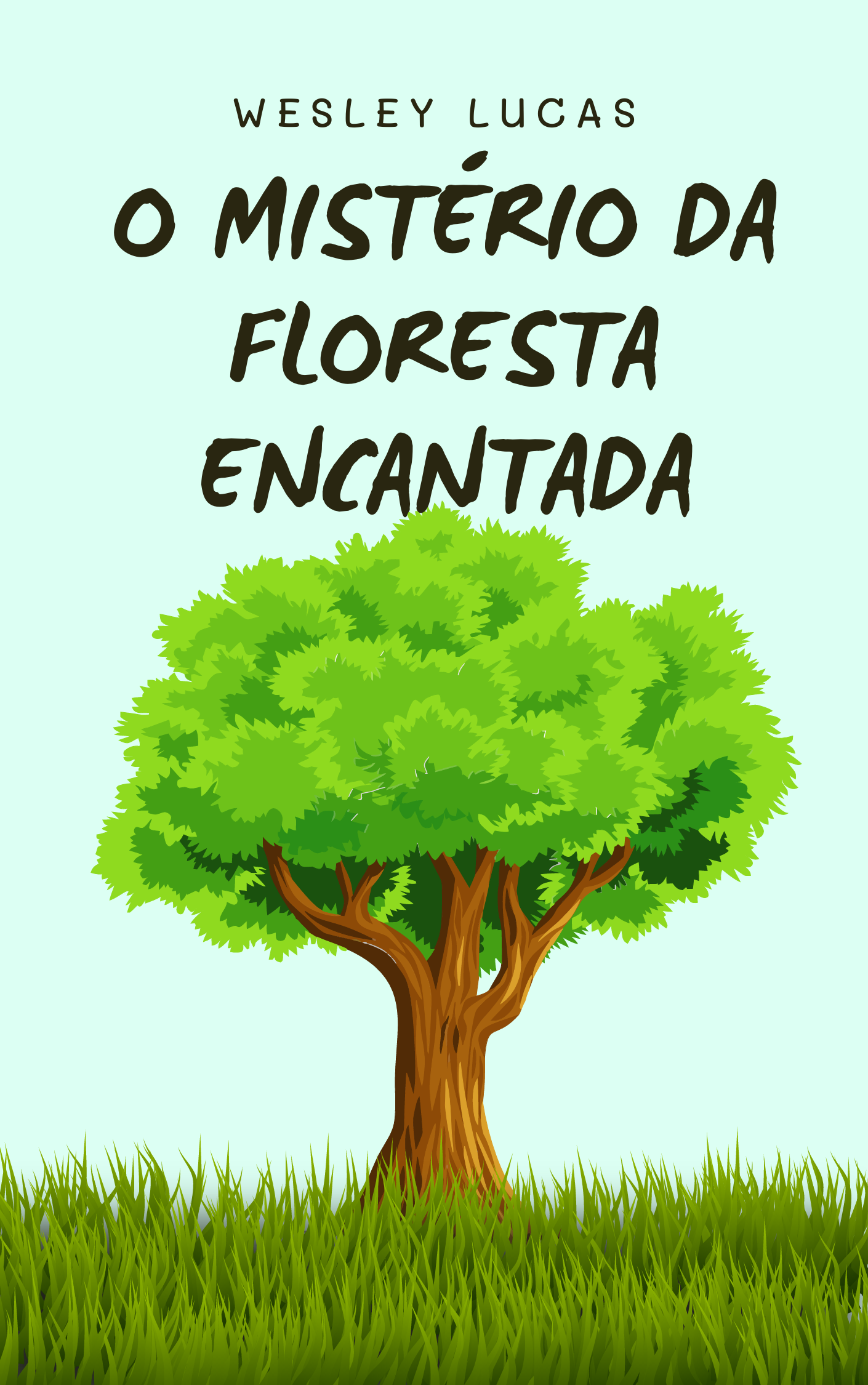 O Mistério da Floresta Encantada