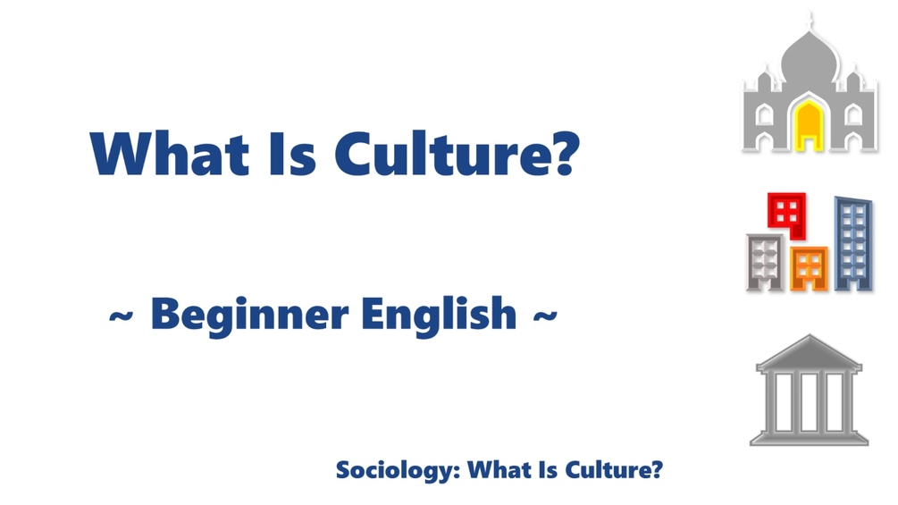 What Is Culture Beginner English