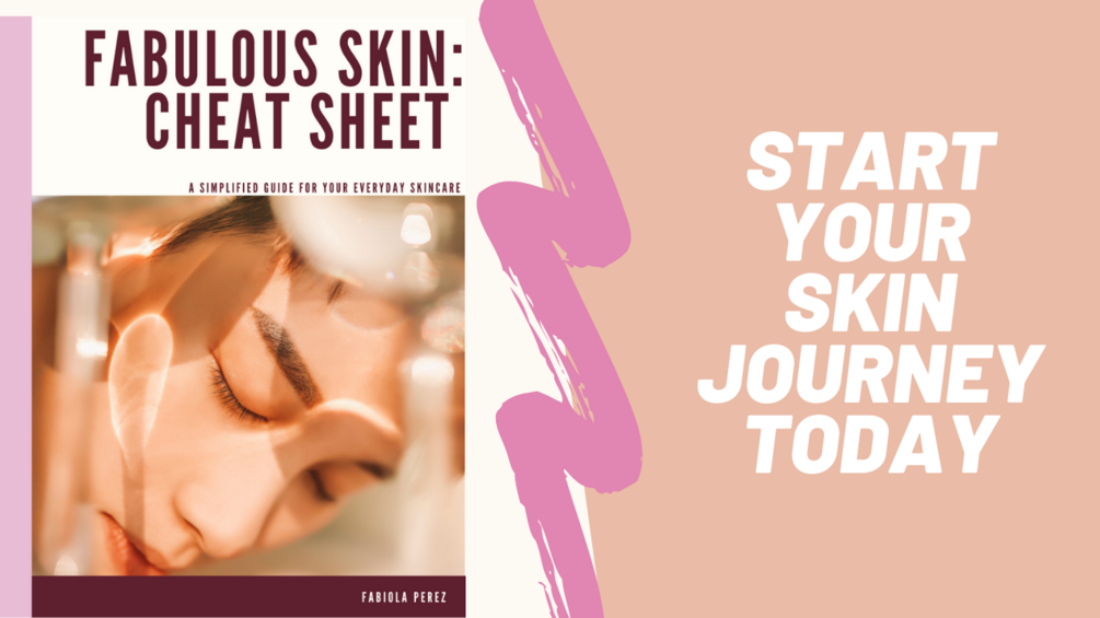 Fabulous Skin Cheat Sheet