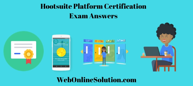 Hootsuite Platform Certification Exam Answers 2024 PDF