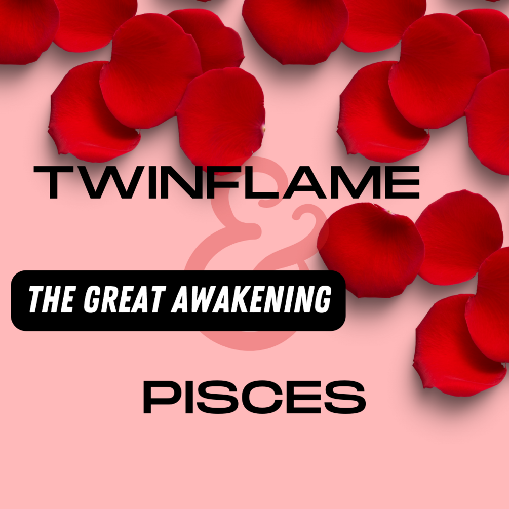 PiscesTwin Flame Union with Extended Reading for All Signs