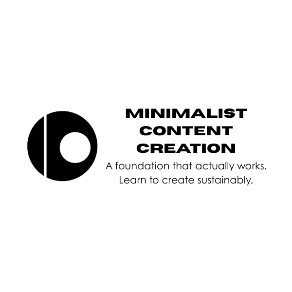Minimalist Content Creation Mini-Course
