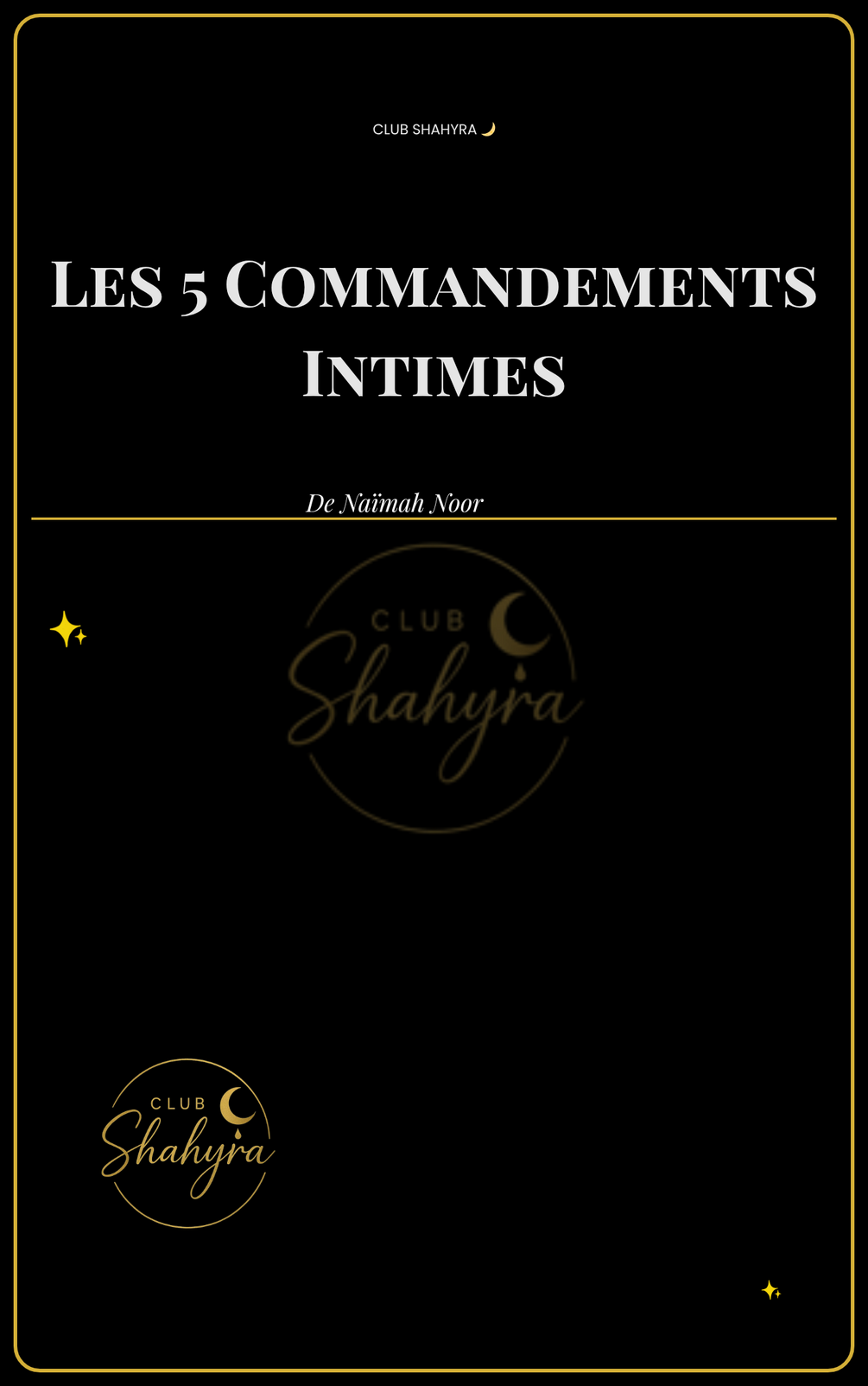 Les 5 Commandements Intimes de NAIMAH