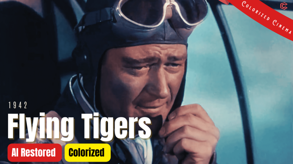 [Colorized Work] Flying Tigers (1942) Subtitle Included John Wayne