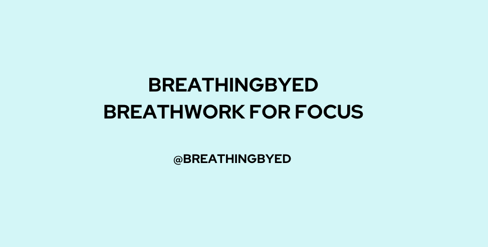 Breathwork for Focus Session