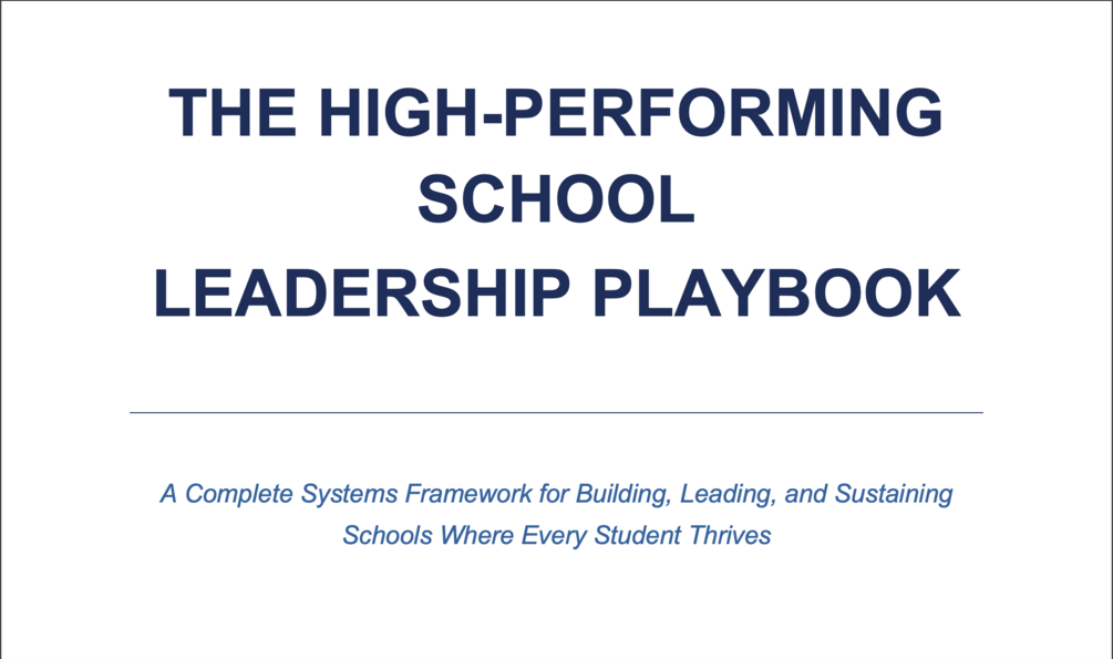 The High Performing School Leadership Playbook 