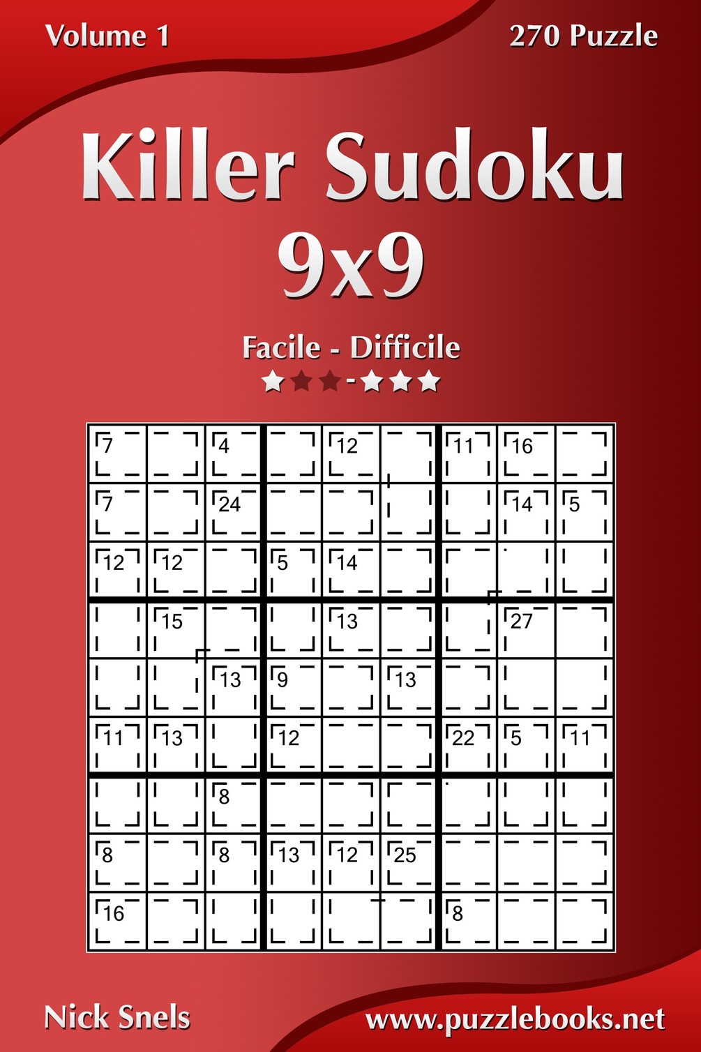 Killer sudoku 9x9 da facile a difficile volume 1 270 puzzle