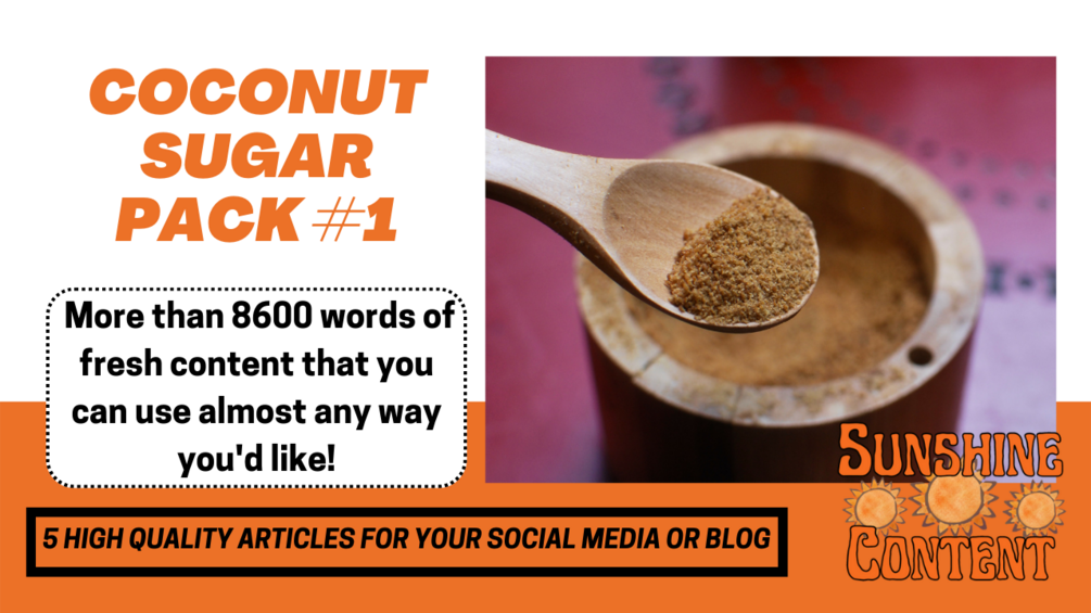 Coconut Sugar Content Pack 1