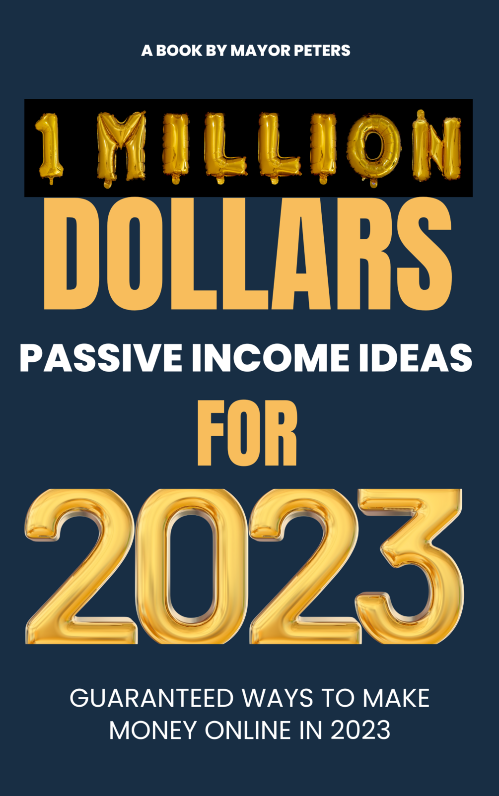 1 Million Dollars Passive Income For 2023