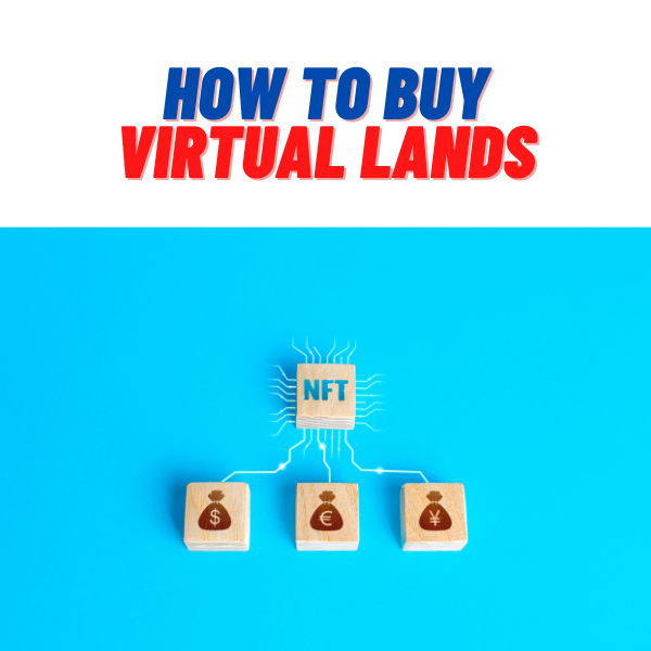 How to Buy Virtual Lands Guide