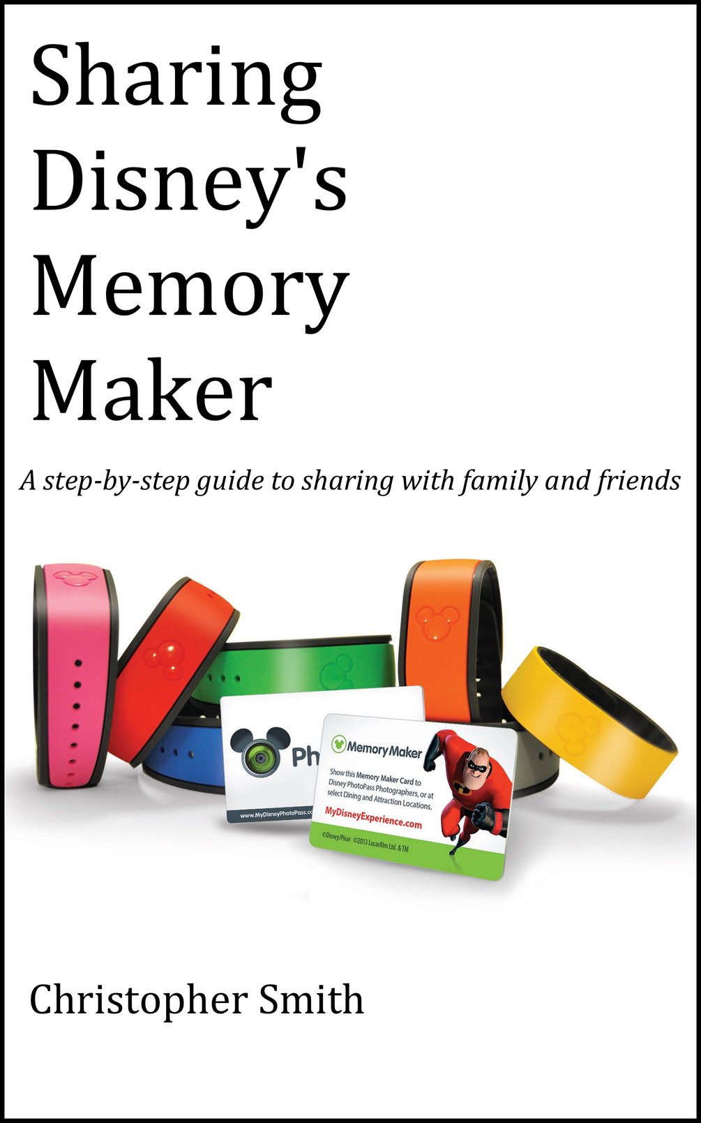 Sharing Disney's Memory Maker A stepbystep guide to sharing with