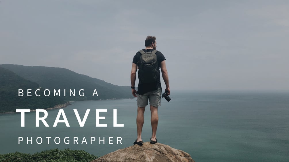 Getting Paid To Travel Becoming A Travel Photographer