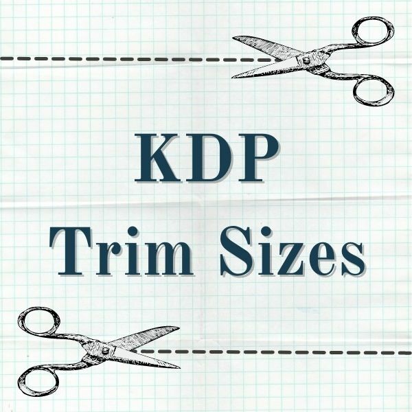 KDP Trim Sizes