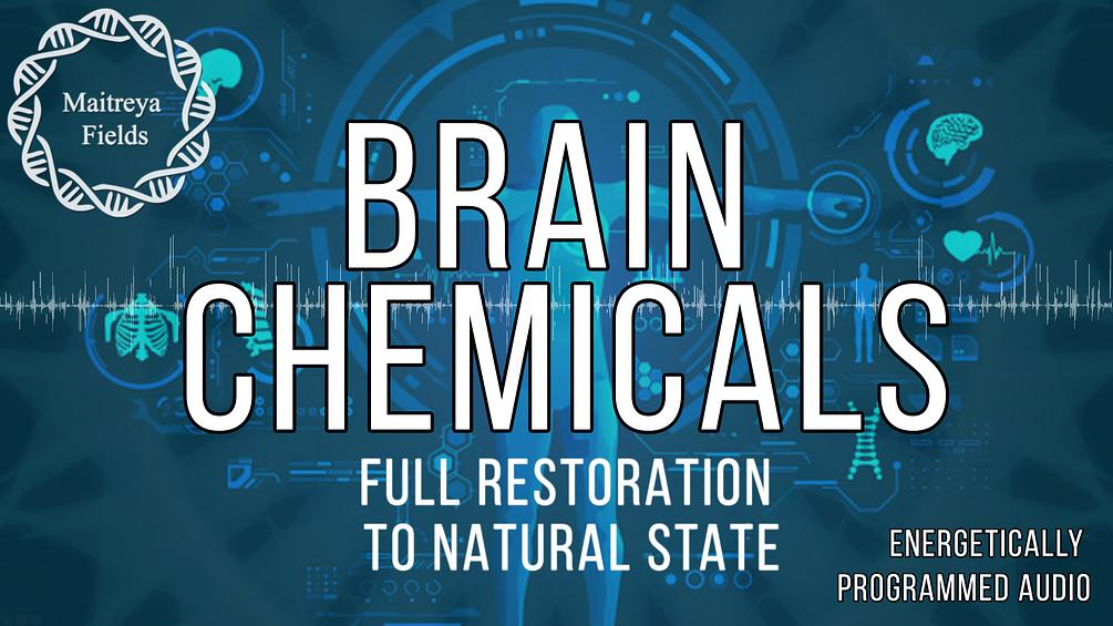 Brain Chemicals Restoration (ver. 02 BOOSTED)