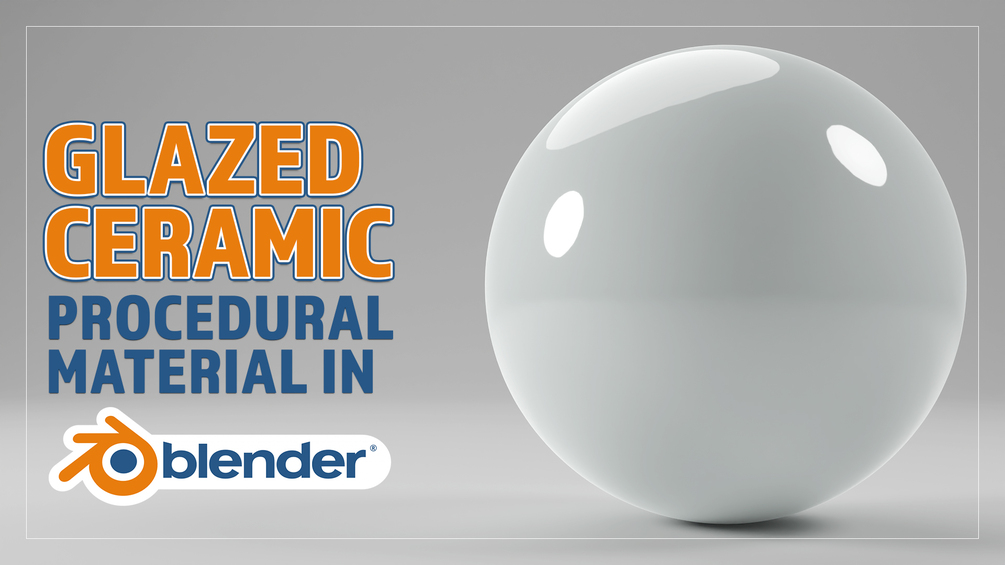 Glazed Ceramic Procedural Material for Blender