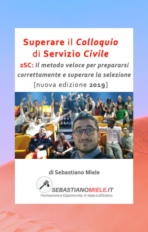Superare il Colloquio di Servizio Civile [2.S.C.]