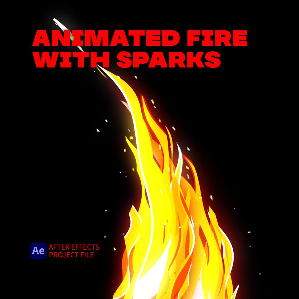 Animated Fire With Sparks. After Effects Project File