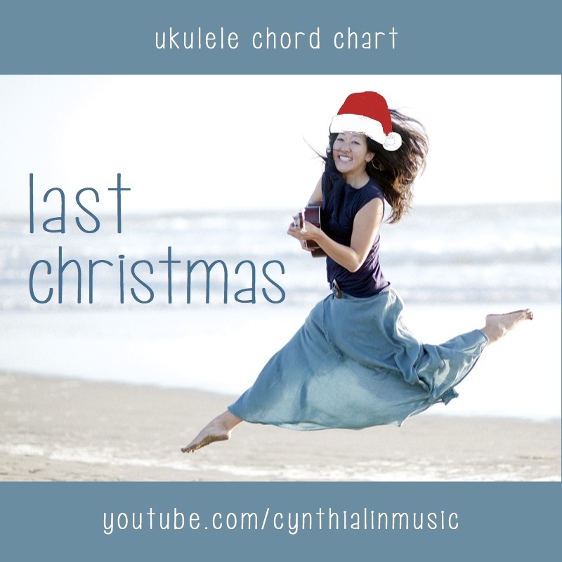 Last Christmas Beginner Ukulele Chord Chart