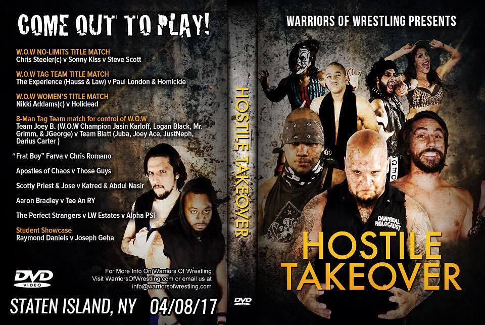 W.O.W Hostile Takeover 4/8/17