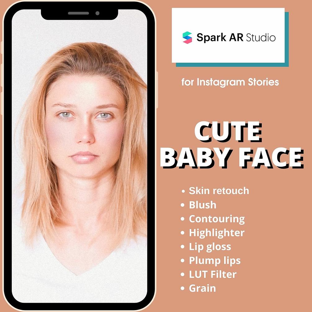 Spark AR Beauty Filter "Cute Baby Face" | Instagram Filter MakeUp