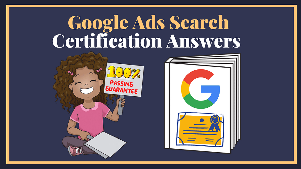 Google Ads Search Certification Exam Answers 2022 (Latest)