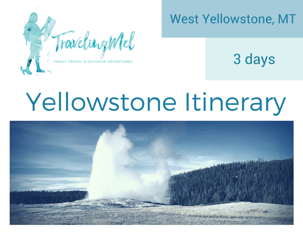 Three-Day Yellowstone National Park Itinerary