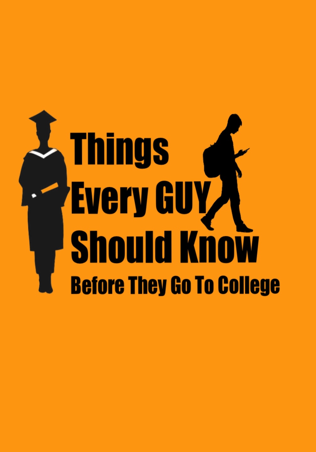 things-every-guy-should-know-before-they-go-to-college