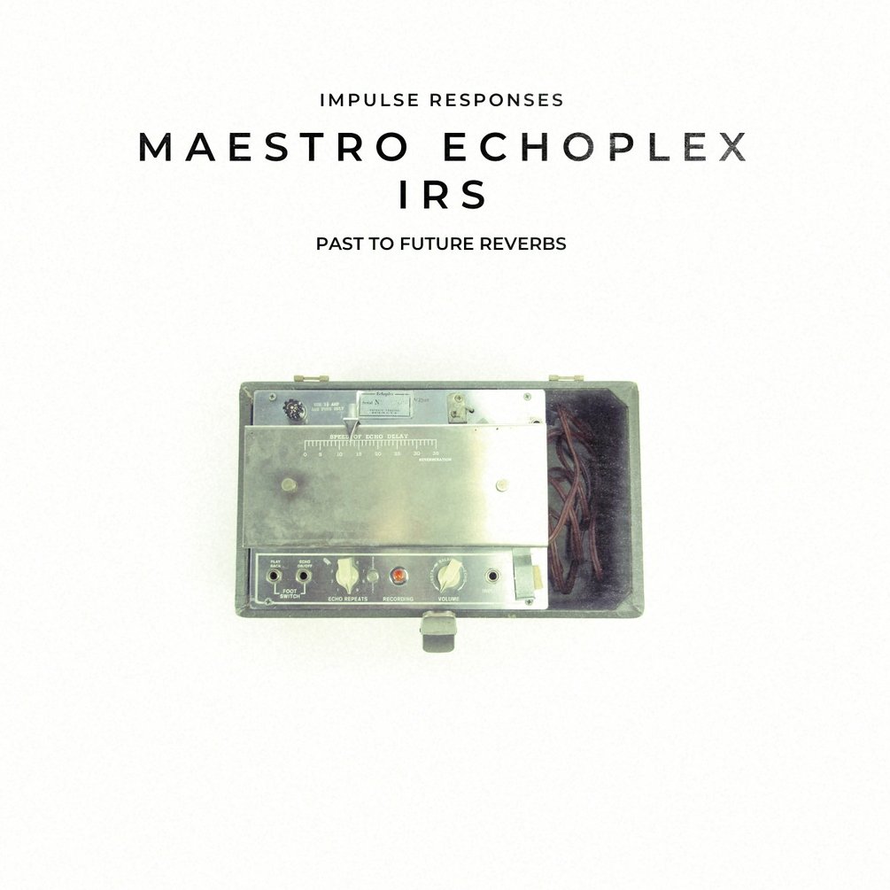 MAESTRO ECHOPLEX TUBE TAPE DELAY IRS!