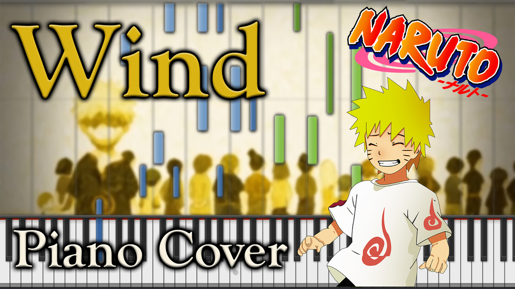 Wind (Naruto Ending 1) Sheet Music