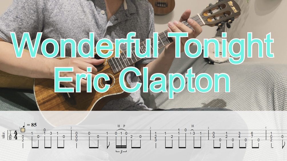 Wonderful tonight Eric Clapton Ukulele Fingerstyle TABS