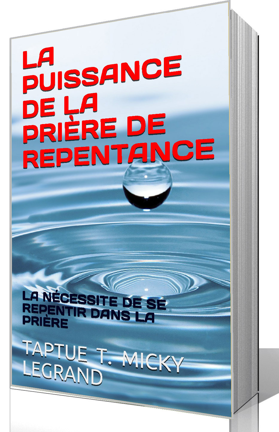 LA PUISSANCE DE LA PRIÈRE DE REPENTANCE