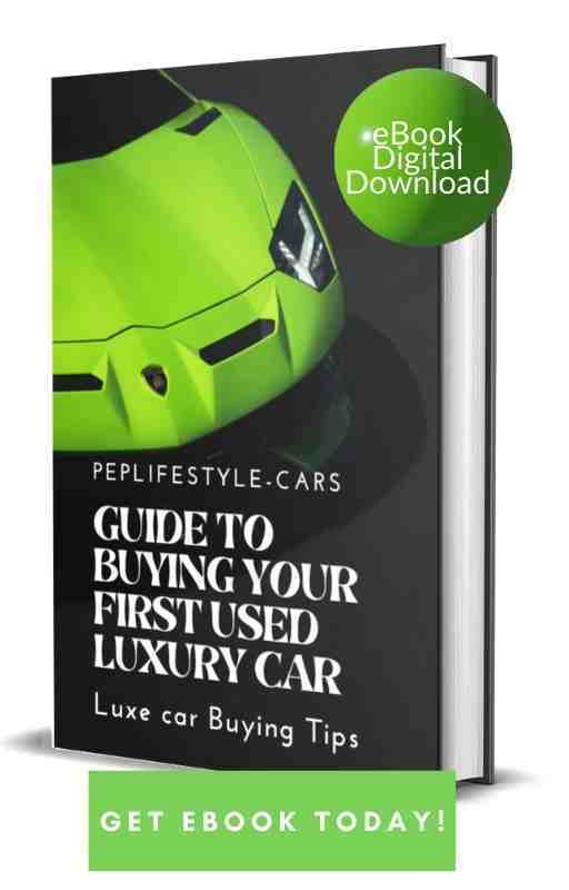Guide to Buying your First used Luxury car