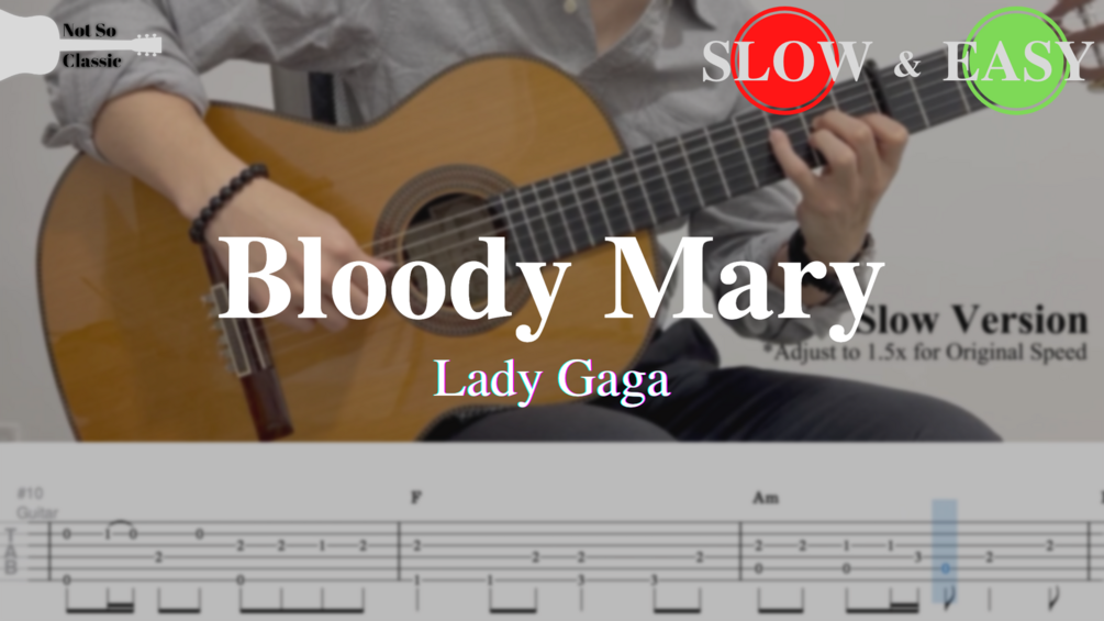 Bloody Mary (Sped Up) Lady Gaga Guitar Tab