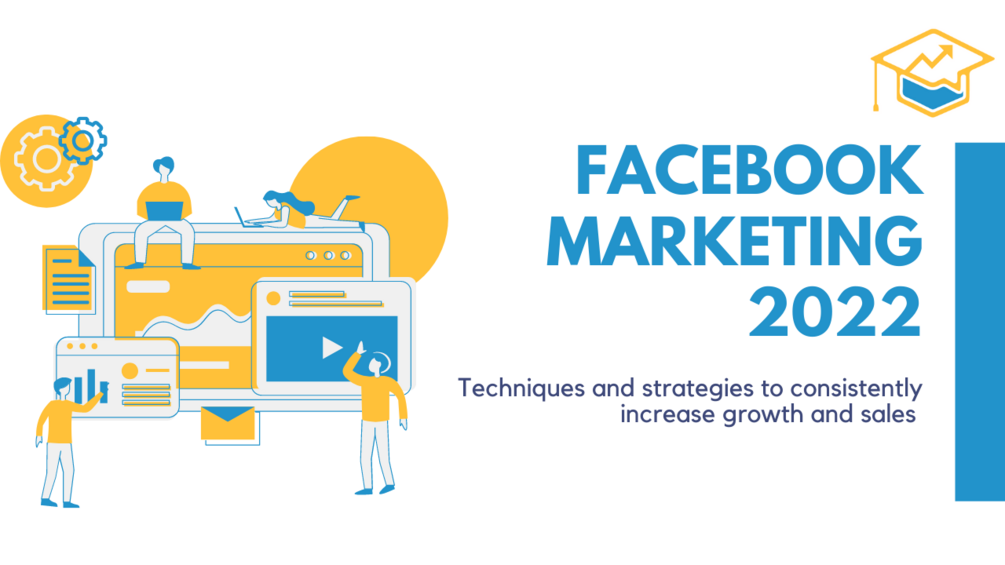 Facebook Marketing Masterclass 2022 (CHAPTERS 58)