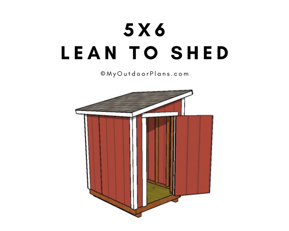 5x6 Lean to Shed Plans