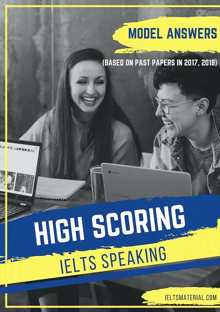 HIGH SCORING IELTS SPEAKING MODEL ANSWERS Updated 