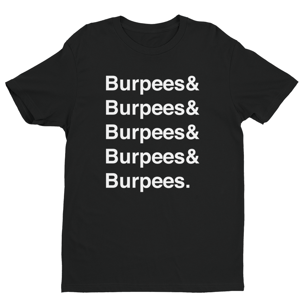 Burpees& TShirt