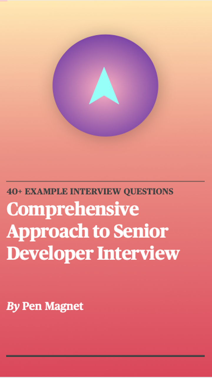 Comprehensive Approach To Senior Developer Interview 40 Example 
