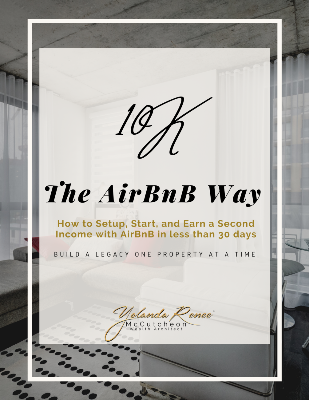 10K the Airbnb Way