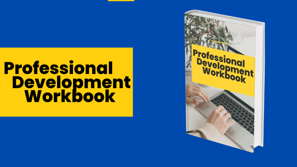 PROFESSIONAL DEVELOPMENT WORKBOOK