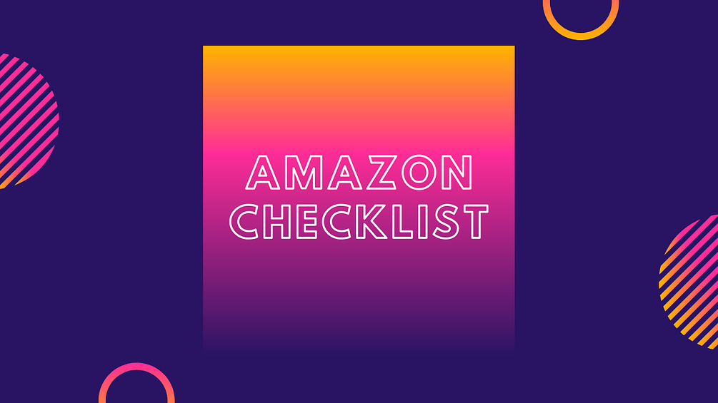 Amazon Checklist