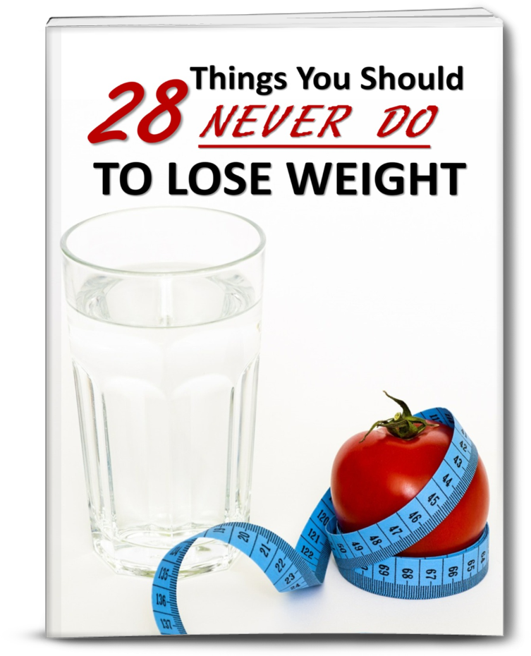 28 Things You Should Never Do to Lose Weight