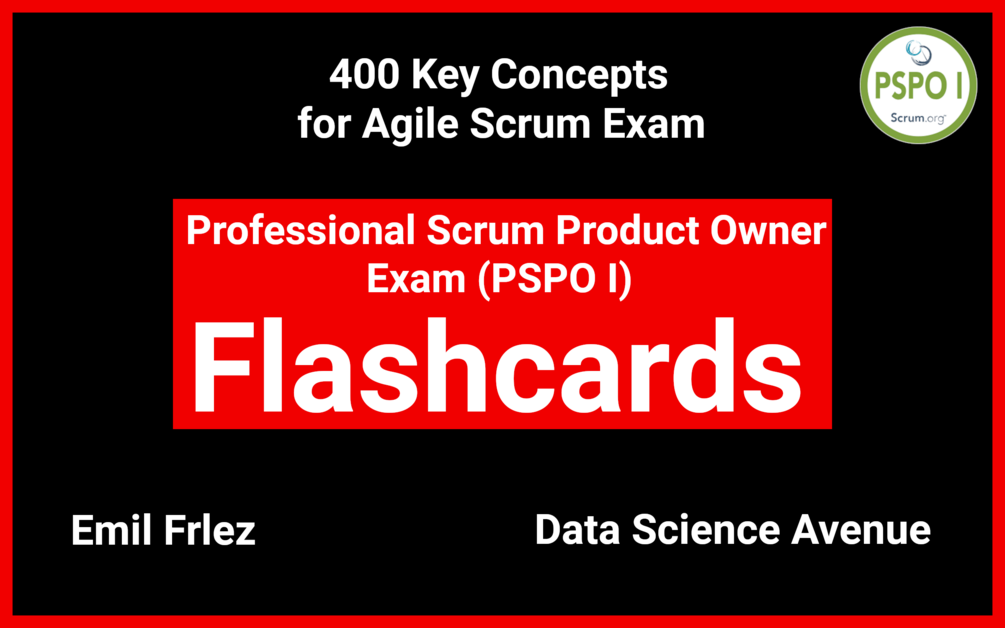 Professional Scrum Product Owner Exam (PSPO I®) Flashcards