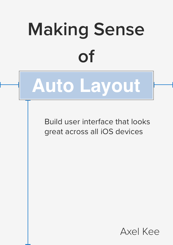 Making Sense Of Auto Layout Case Studies