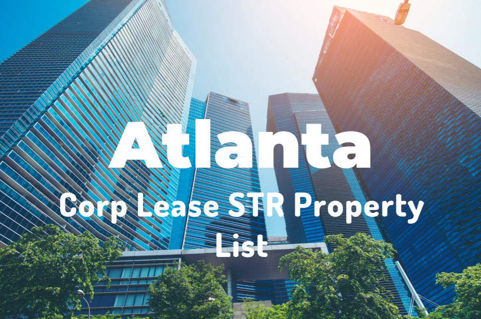 Atlanta Corp Lease STR Property List (Airbnbs)