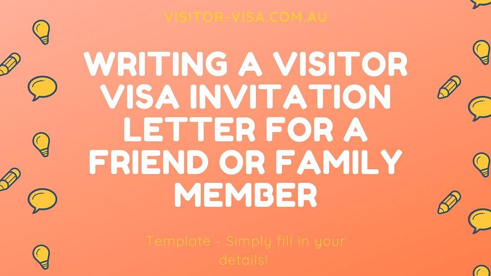 Writing a Visitor Visa Invitation Letter for a Friend or ...