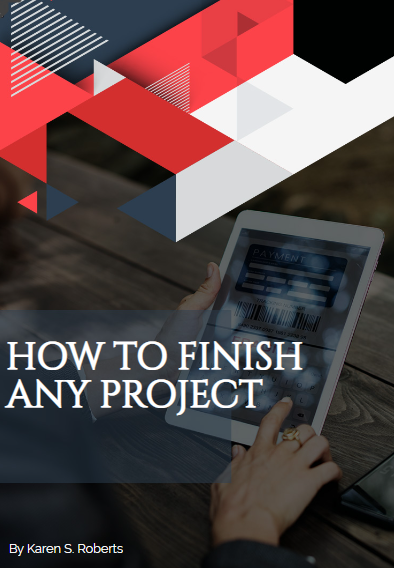 How to Finish Any Project