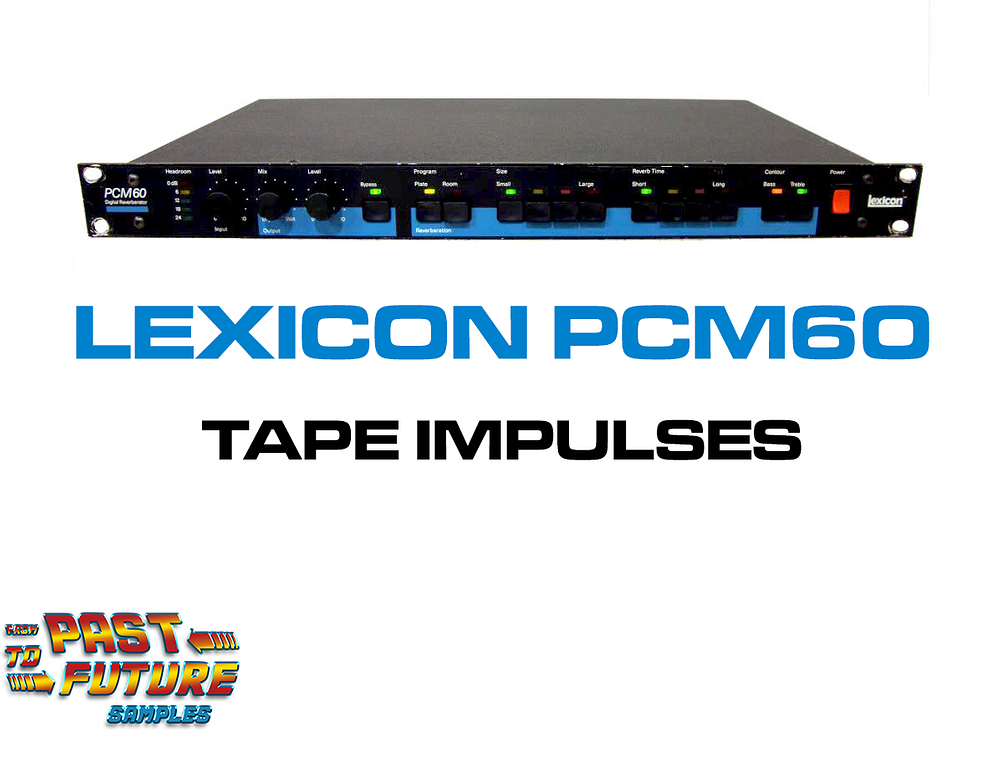 LEXICON PCM60 REVERB!