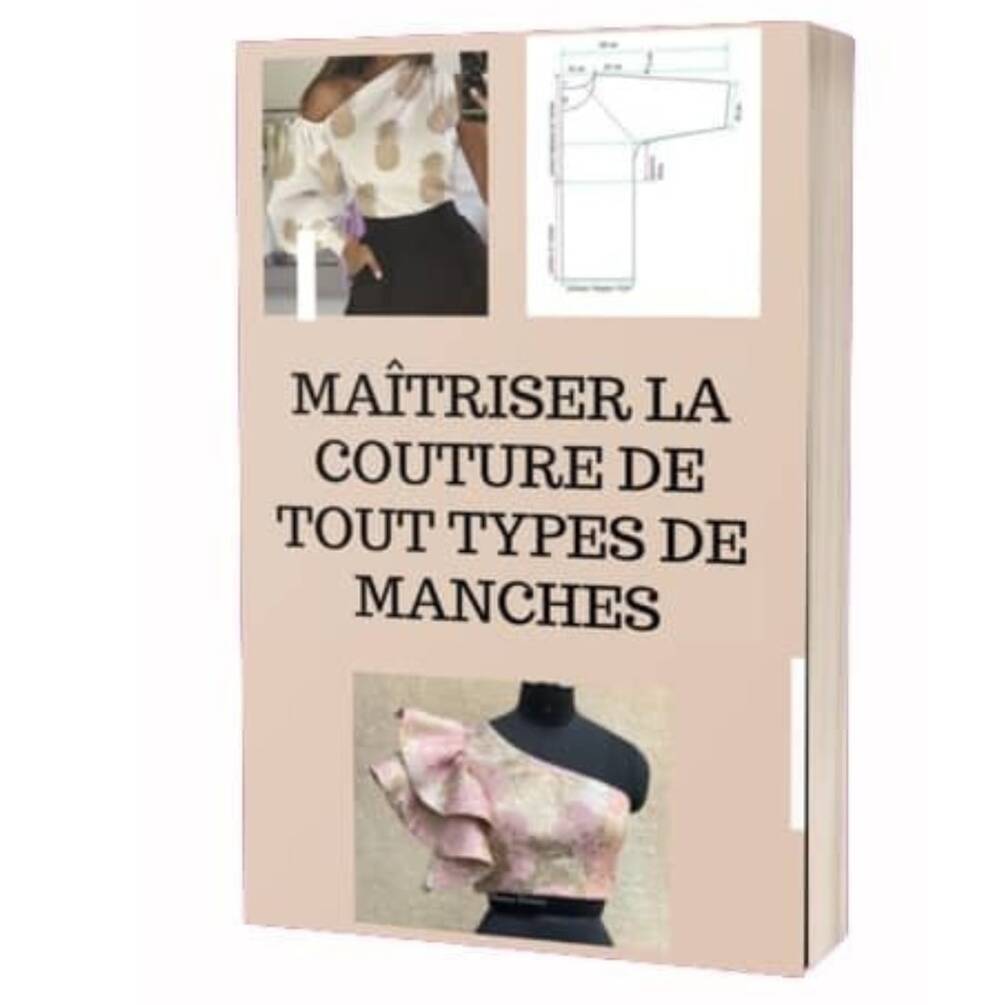 Maîtriser la Couture de tout types de Manches